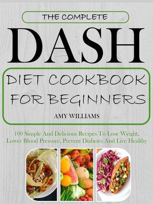 cover image of The Complete Dash Diet CookBook For Beginners